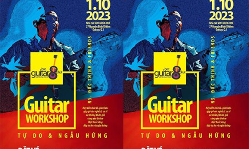 Workshop Guitar Sự kiện dành cho những tín đồ yêu và say đắm với tiếng guitar